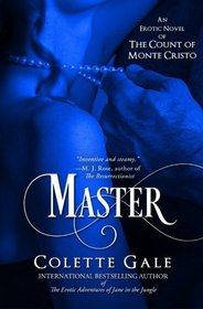 Master: An Erotic Novel of the Count of Monte Cristo (Seduced Classics)