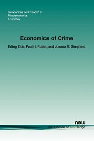 Economics of Crime (Foundations and Trends(R) in Microeconomics)