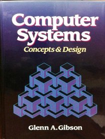 Computer Systems: Concepts and Design