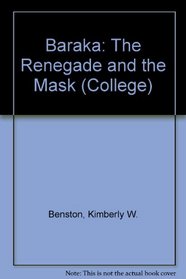 Baraka: The renegade and the mask ([Yale College series)