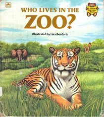 Who Lives in the Zoo? (Golden Storytime Book)