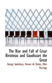 The Rise and Fall of Cesar Birotteau and Gaudissart the Great