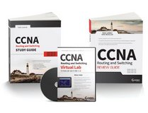 CCNA Routing and Switching Certification Kit: Exams 100-101, 200-201, 200-120