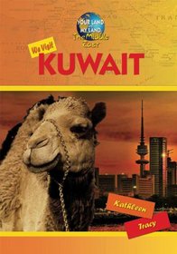 We Visit Kuwait (Your Land and My Land: The Middle East)
