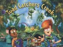 Toad Catchers' Creek: Children's Empowerment Series (Children's Empowerment) (Children's Empowerment)