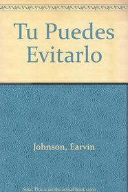 Tu Puedes Evitarlo