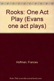 Rooks: One Act Play (Evans one act plays)