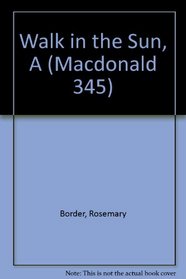 Walk in the Sun (Macdonald 345)