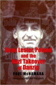 Sean Lester, Poland and the Nazi Takeover of Danzig