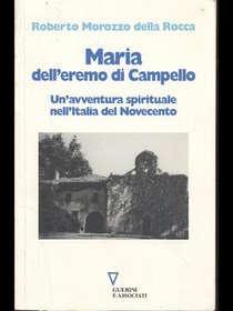 Maria dell'eremo di Campello: Un'avventura spirituale nell'Italia del Novecento