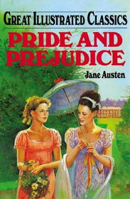 Pride and Prejudice-Great Illustrated Classics
