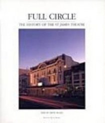 Full Circle - the History of the St James Theatre