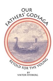 Our Fathers' Godsaga: Retold for the Young