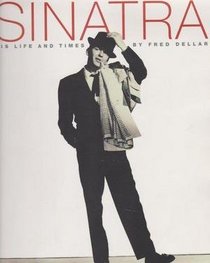 Frank Sinatra: His Life and Times