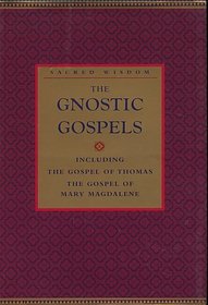 The Gnostic Gospels including The Gospel of Thomas and The Gospel of Mary Magdalene