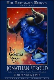 Golem's Eye : Bartimaeus Trilogy #2 (The Bartimaeus Trilogy Book 2)