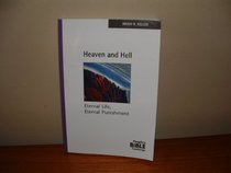 Heaven and Hell - Eternal Life, Eternal Punishment (People's Bible Teachings)
