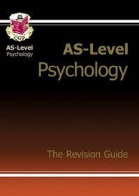 AS Psychology: Revision Guide Pt. 1 & 2 (As Revision Guides)