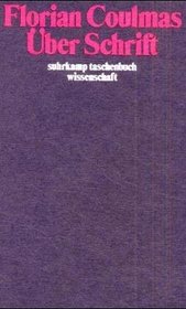 Uber Schrift (Suhrkamp Taschenbuch Wissenschaft) (German Edition)