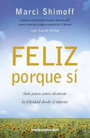 Feliz porque si (Spanish Edition)