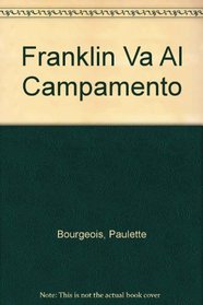 Franklin Va Al Campamento (Spanish Edition)