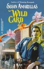 Wild Card (Harlequin Historicals, No 388)