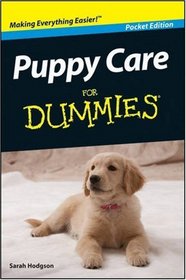 Puppy Care for Dummies