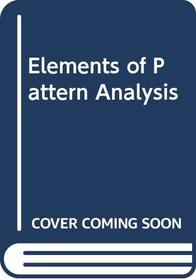 Elements of Pattern Analysis