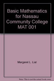 Basic Mathematics for Nassau Community College MAT 001