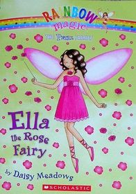 Ella the Rose Fairy  (Rainbow Magic)