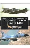 Worlds Great Fighters: From 1914 to the Present Day