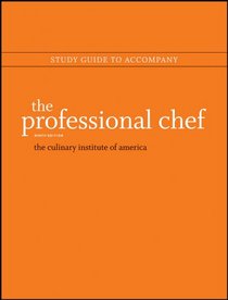 Study Guide to accompany The Professional Chef, Ninth Edition