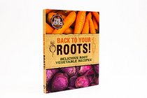 Back to Your Roots! (Food Heroes)