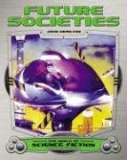 Future Societies (World of Science Fiction)