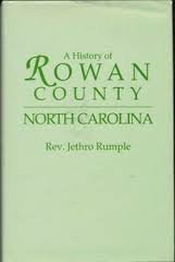 A History of Rowan County, North Carolina, Containing Sketches of Prominent Families and Distinguished Men