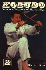 Kobudo Okinawan Weapons of Hama Higa