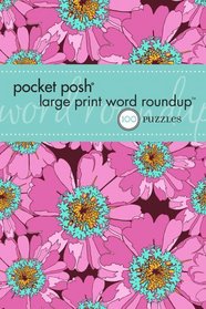 Pocket Posh Large Print Word Roundup?: 100 Puzzles