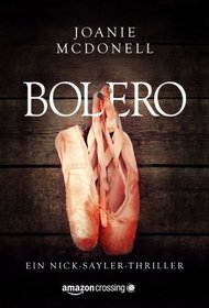Bolero - Ein Nick-Sayler-Thriller (German Edition)