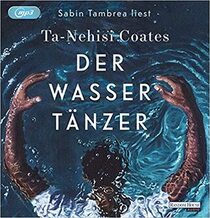 Der Wassertanzer (The Water Dancer) (Audio MP3) (German Edition)