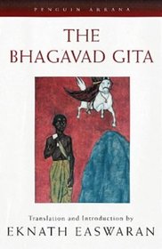 The Bhagavad Gita, Translated with a  General Introduction, with Chapter Introductions. A New edition (Arkana)