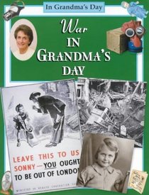 War: In Grandma's Day