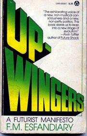 Up-Wingers: A Futurist Manifesto