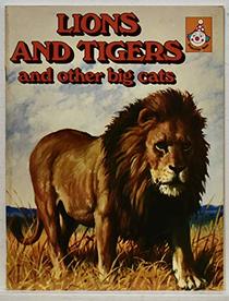 Lions and Tigers and Other Big Cats (Happytime Books)
