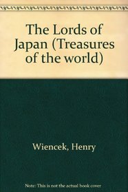 The Lords of Japan (Treasures of the World)