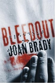 Bleedout : A Novel