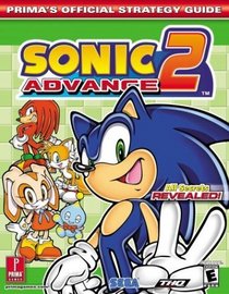 Sonic Advance 2 : Prima's Official Strategy Guide