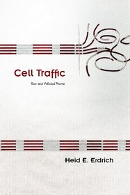 Cell Traffic: New and Selected Poems (Sun Tracks)