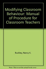 Modifying Classroom Behaviour