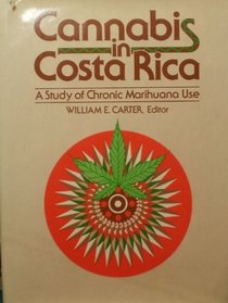 Cannabis in Costa Rica: A study of chronic marihuana use