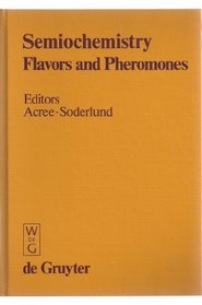 Semiochemistry--flavors and pheromones: Proceedings
